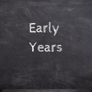 Early Years
